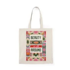 Beauty Is All Around Natural Tote Bag